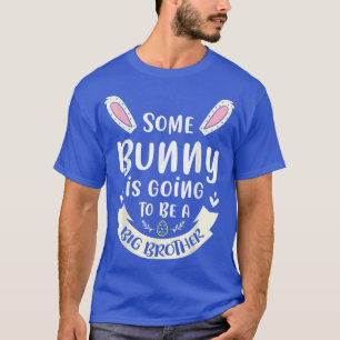 Camiseta Un Conejo Va A Ser Un Gran Hermano 