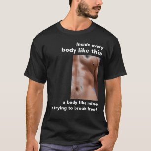 Camiseta Un cuerpo tiene gusto los míos