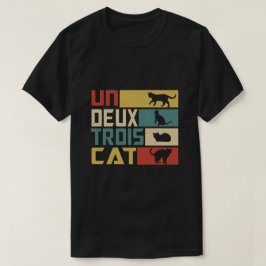 Camiseta Un Deux Trois Cat - Gracioso Pun Francés, Gracioso