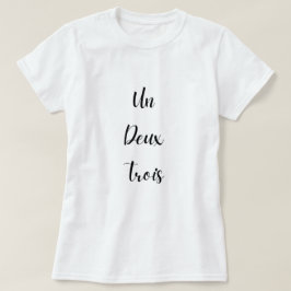 Camiseta Un Deux Trois es un divertido texto negro para pro