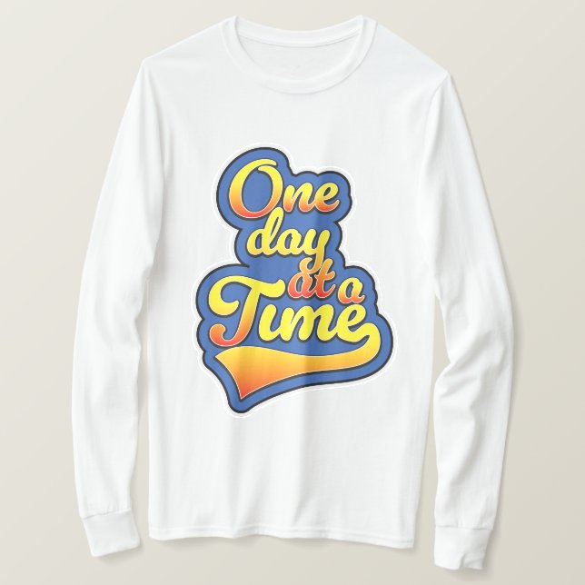 Camiseta Un día a la vez (Anverso del diseño)