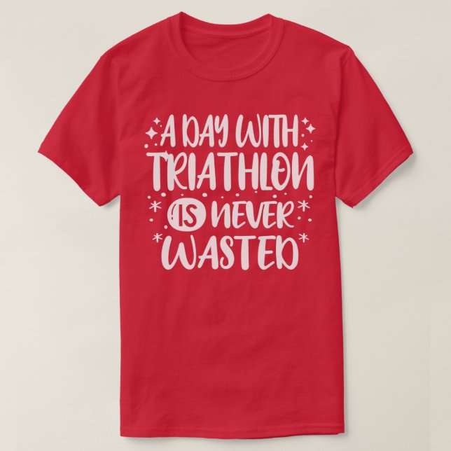 Camiseta Un día con Triathlon Guay Funny Triathlete (Diseño del anverso)