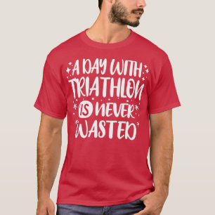 Camiseta Un día con Triathlon Guay Funny Triathlete