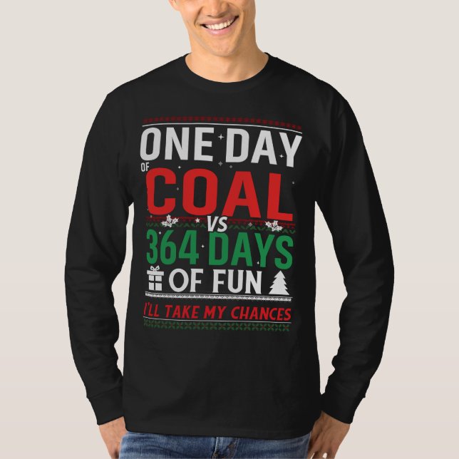 Camiseta Un día de carbón vs 364 días de diversión (Anverso)