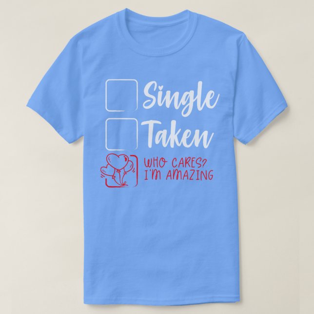 Camiseta Un Día de San Valentín gracioso (Diseño del anverso)