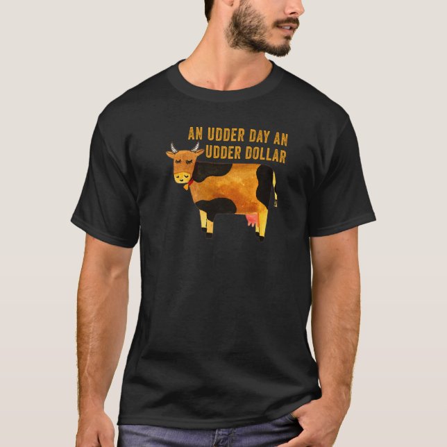 Camiseta Un Día Más Lejano Un Pun De Vaca De Dólar (Anverso)