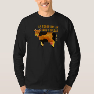 Camiseta Un Día Más Lejano Un Pun De Vaca De Dólar