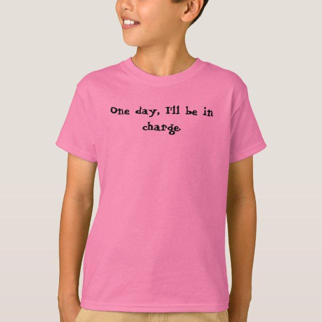 Camiseta Un día, seré responsable. (Anverso)