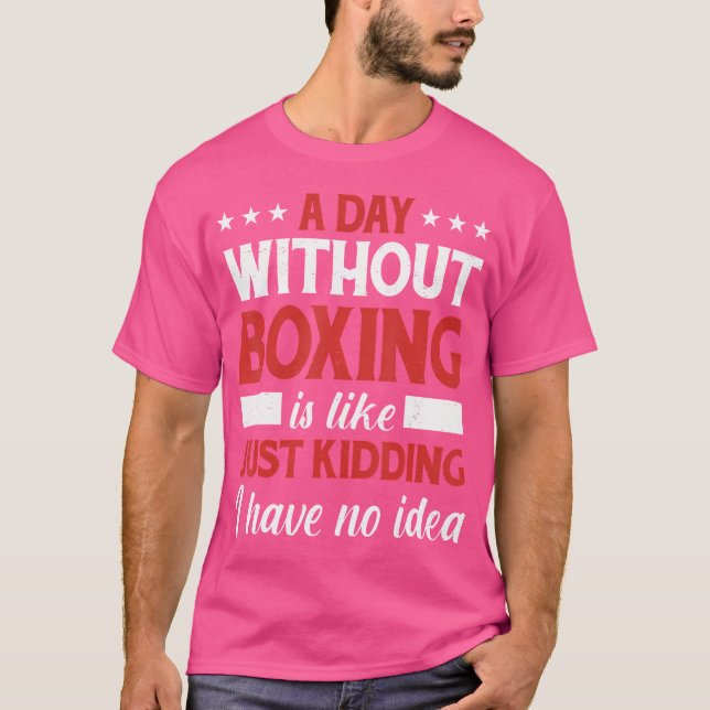 Camiseta Un día sin boxeo gracioso (Anverso)
