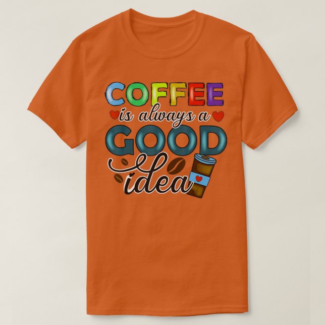 Camiseta Un día sin café es como un simple secuestro. (Diseño del anverso)