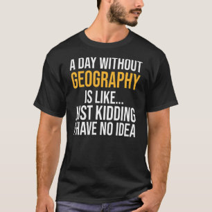Camiseta Un día sin geografía