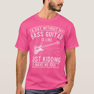 Camiseta Un día sin guitarra del trasero - Músico del jugad