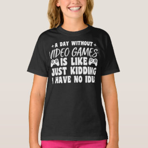 Camiseta Un día sin juegos de video Amantes de juegos de az