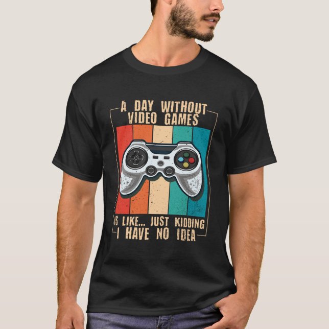 Camiseta Un día sin juegos de video divertido jugador de vi (Anverso)