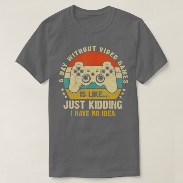 Camiseta Un día sin juegos de video divertido regalo de vid (Diseño del anverso)