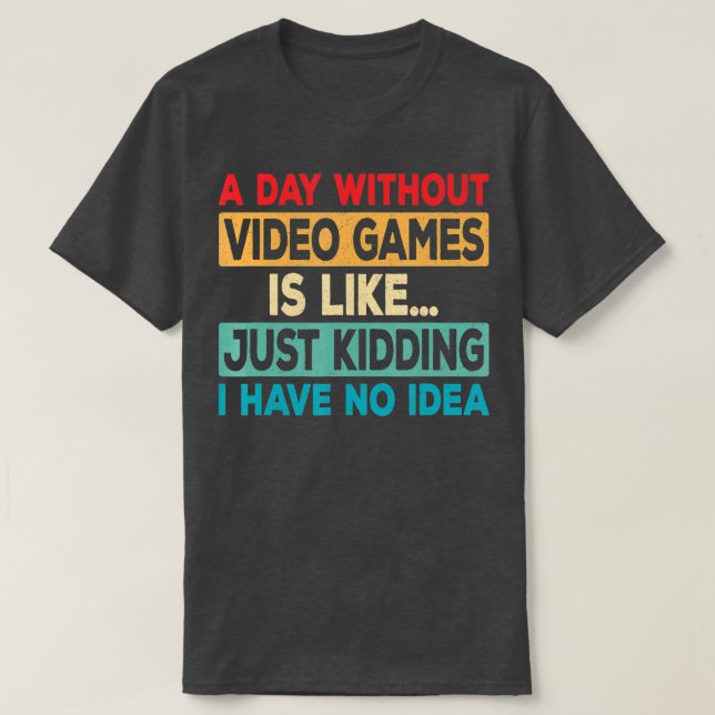 Camiseta Un día sin juegos de video divertido video retro g (Diseño del anverso)