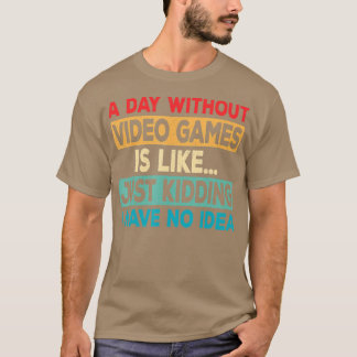 Camiseta Un día sin juegos de video divertido video retro g