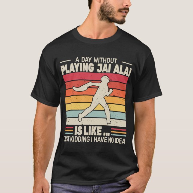 Camiseta Un día sin jugar Jai Alai cesta punta retro J (Anverso)