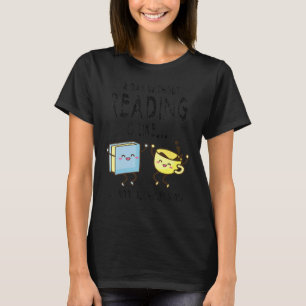 Camiseta Un día sin leer es como si no hubiera leído