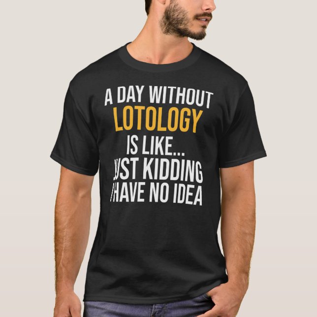 Camiseta Un Día Sin Lotología (Anverso)