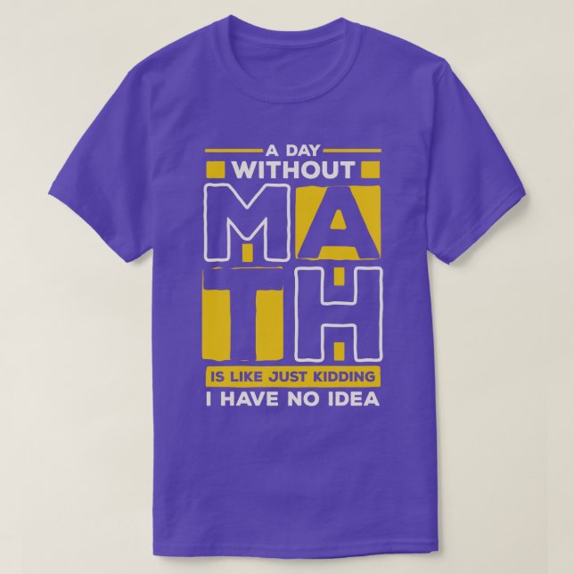 Camiseta Un día sin matemáticas (Diseño del anverso)