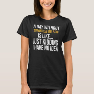 Camiseta Un día sin que se reproduzca el modelo controlado