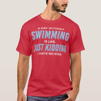 Camiseta Un día sin regalo de natación