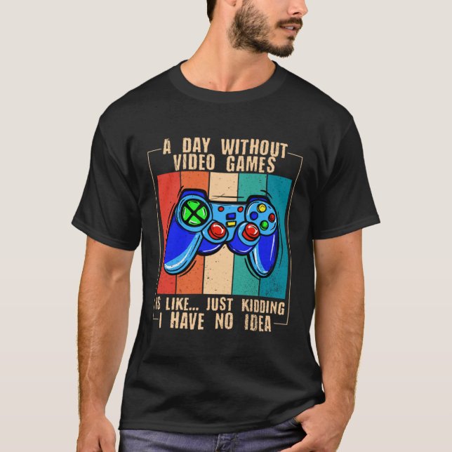 Camiseta Un día sin videojuegos divertidos 33 (Anverso)