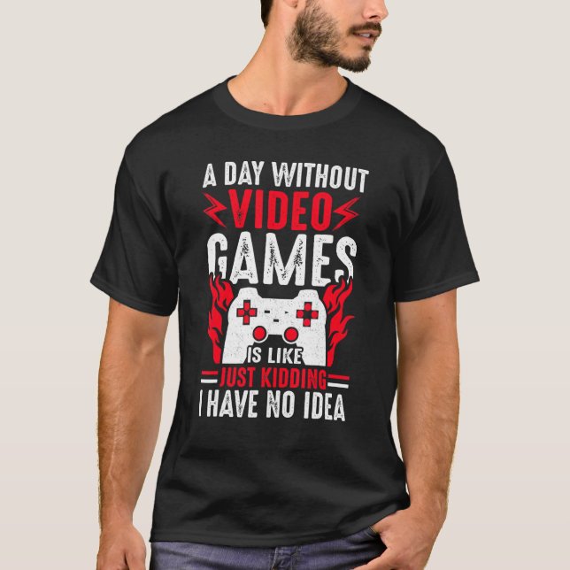 Camiseta Un día sin videojuegos divertidos regalos de G (Anverso)