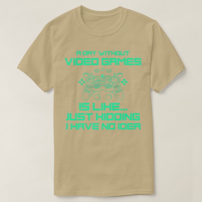 Camiseta Un día sin videojuegos divertidos regalos para los (Diseño del anverso)