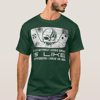 Camiseta Un día sin videojuegos es como, divertido video ju