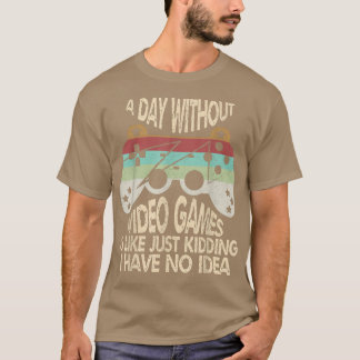 Camiseta Un Día Sin Videojuegos Es Como, Funny Gamer Vint
