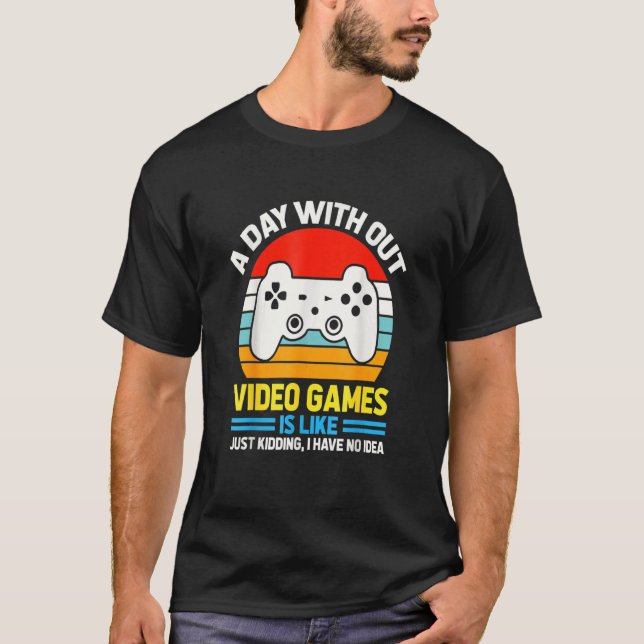 Camiseta Un día sin videojuegos es como, L de videojugador (Anverso)