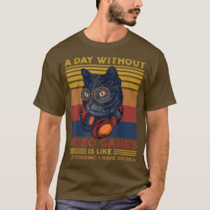 Camiseta Un día sin videojuegos Gamer Cat Funny Gaming V