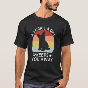 Camiseta Un día yorkie te mantiene alejado del territorio d