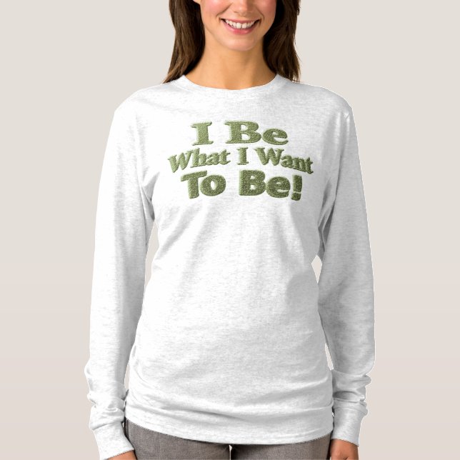 Camiseta ¡Un Diseño Agradable Sobre "Yo Soy" Que Significa  (Anverso)