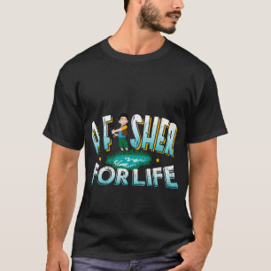 Camiseta Un diseño de pescador para toda la vida - Ideas de