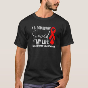 Camiseta Un donante de sangre salvó mi vida Jesús murió en