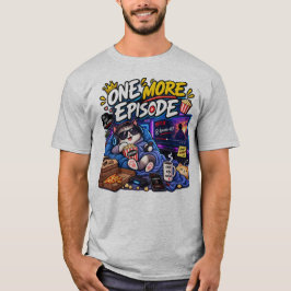 Camiseta Un episodio más – Diseño de meme divertido para bi