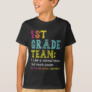 Camiseta Un equipo divertido de primer grado como normal pe