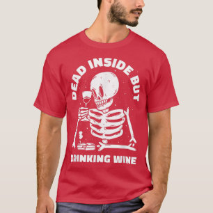 Camiseta Un esqueleto divertidísimo es tomar vino muerto po