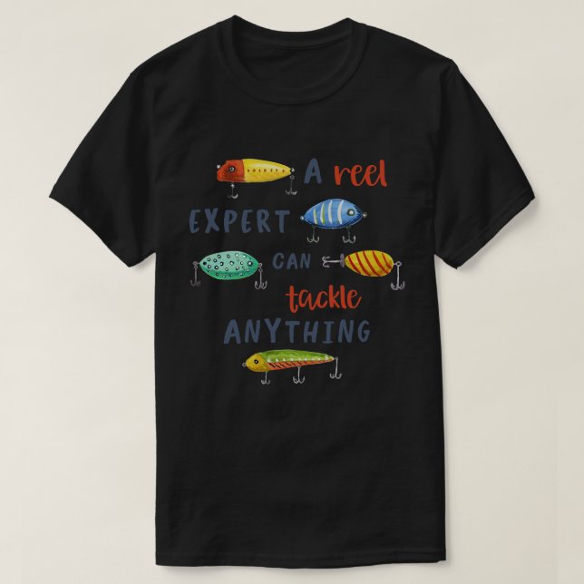 Camiseta Un Experto En Reel Puede Abordar Cualquier Cosa (Diseño del anverso)