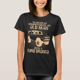 Camiseta Un Ford Bronco de hombre mayor