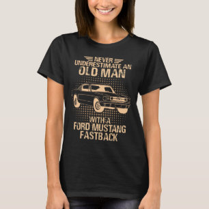 Camiseta Un Ford Mustang de un hombre viejo 1966 Fastback