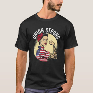 Camiseta Un Fuerte Día Feliz Del Trabajo Para Las Mujeres U