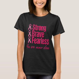 Camiseta Un fuerte y valiente regalo para sobrevivientes de