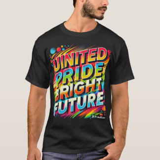 Camiseta Un futuro brillante del orgullo