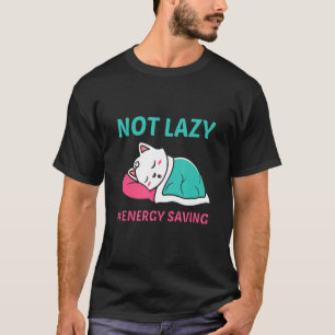 Camiseta Un gato bonito que no ahorra energía perezosa