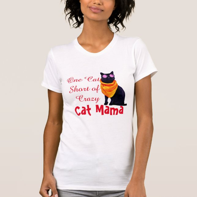 Camiseta Un gato corto del loco gato Mamá Tee (Anverso)