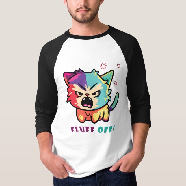 Camiseta Un gato enfurecido que silba Fluff Off. (Anverso)